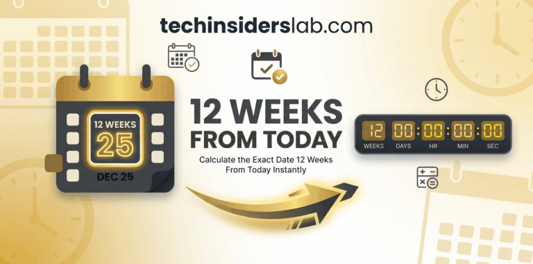 12 Weeks From Today